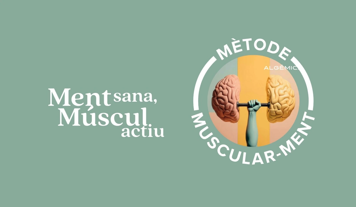 Mètode muscular-ment: Ment sana, múscul actiu